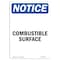 Signmission OSHA Notice, 7" Height, Combustible Surface Sign, 7" X 5", Portrait OS-NS-D-57-V-10728 - alternate 1